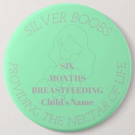 カスタマイズ可能な6ヶ月の授乳マイルストーンバッジ 缶バッジ (正面)