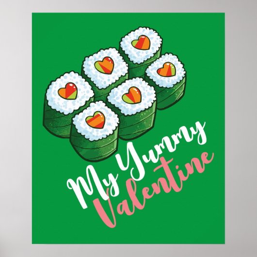 カスタマイズ可能な「My Yummy Valentine」 ポスター (正面)