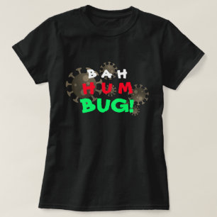 カスタマイズ可能なBah Humbug!COVID-19 Tシャツ