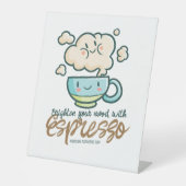 カスタマイズ可能なEspressoで気分を明るくする 台座サイン (正面)