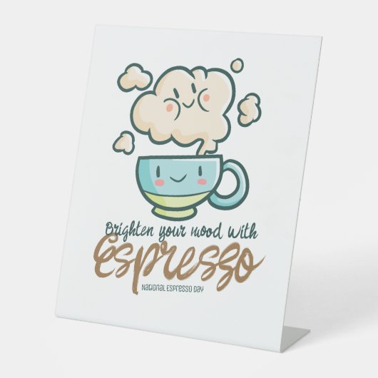 カスタマイズ可能なEspressoで気分を明るくする 台座サイン (正面)