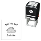 カスタマイズ可能なLet's Taco-bout卒業タコ セルフインキングスタンプ (インサイチュ)