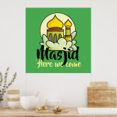 カスタマイズ可能なMasjid Here 来 We  ポスター (キッチン)