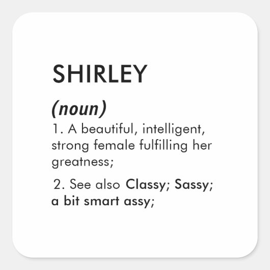 カスタマイズ可能なShirleyの名前の定義 スクエアシール (正面)