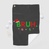 カスタマイズ可能デザイン: Bruh Meme 楽しいクリスマス ゴルフタオル (インサイチュ)