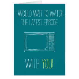 カスタマイズ可能私はあなたと見るために待っています! カード