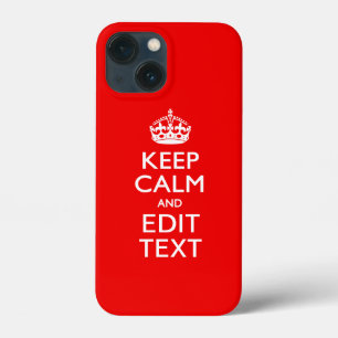 カスタマイズKEEP CALM AND 編集テキスト 赤 Classic iPhone 13 Miniケース