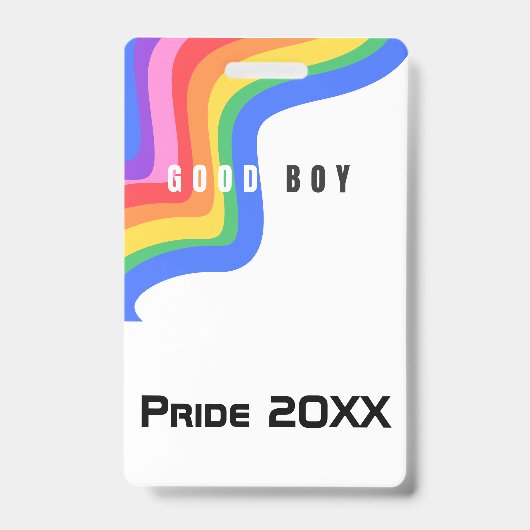 カスタマイズRainbow Good Boy - パーティーIDバッジ、VIP バッジ (Front)