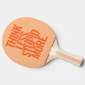 カスタムおもしろい文字考えより愚かなオレンジ 卓球ラケット (横)