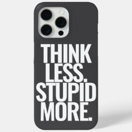 カスタムおもしろい考え文字より愚かな黒 iPhone 15 PRO MAXケース