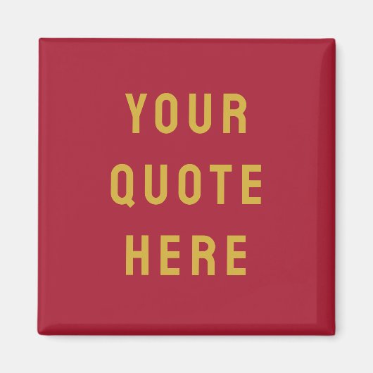 カスタムことわざブルゴーニュパーソナライズされたー引用文 マグネット (正面)