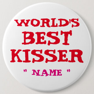 カスタムなバチェロレッテの世界で最も最高のなKISSER 6"ボタン 缶バッジ