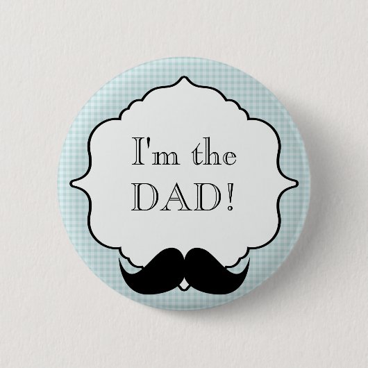 カスタムなベビーシャワーのパーティー私はパパボタンです 缶バッジ (正面)