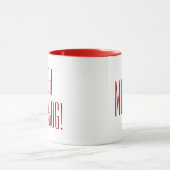 カスタムなモノグラム"Bah詐欺!" マグ (中央)