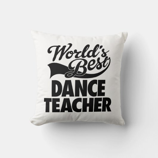 カスタムな世界で最も最高のなダンスの先生のノベルティ クッション (正面)