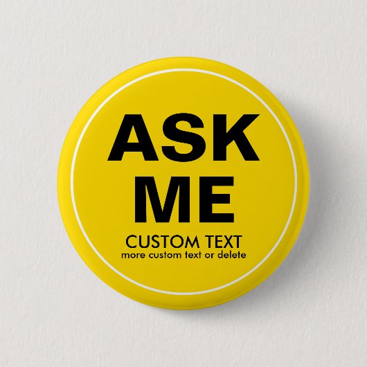 カスタムのボランティアは私に特別なイベントの黄色を頼みます 缶バッジ (正面)