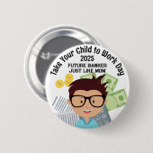 カスタムの会計士が子どもを職場に連れて行く 缶バッジ (正面&裏面)