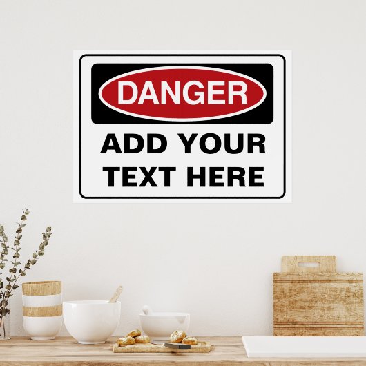 カスタムの危険信号 – 自分の文字を追加 ポスター (キッチン)