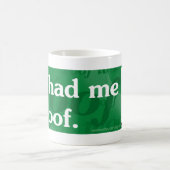 カスタムの"woofで私が"のマグありました コーヒーマグカップ (中央)