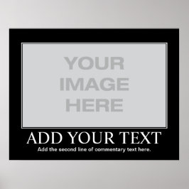 カスタムやる気を起こさせるポスター – カスタムDemotivational ポスター