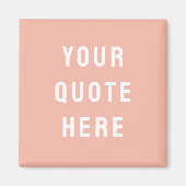 カスタムオーダーの桃のフレーズ マグネット - あなただけの名言をここに (正面)