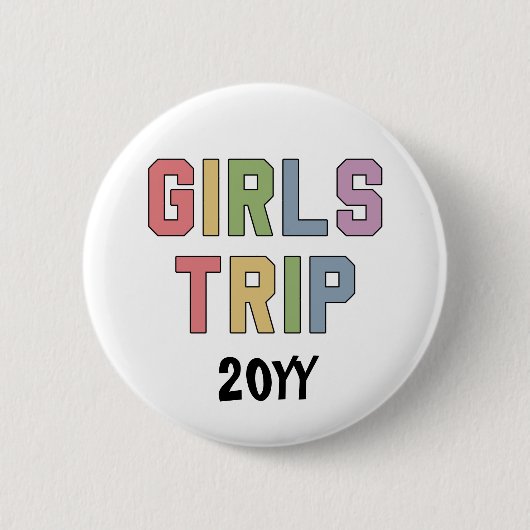 カスタムガールズトリップガールズウィークエンドバケーションゲタウェイ 缶バッジ (正面)