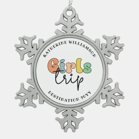 カスタムガールズトリップ |かわいい女の子の週末の休暇 スノーフレークピューターオーナメント (正面)