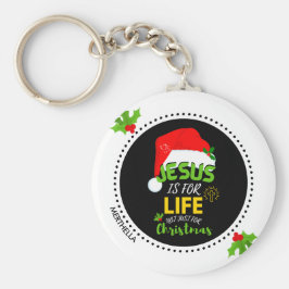 カスタムクリスマスだけじゃない人生のイエス キーホルダー