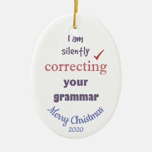 カスタムクリスマス修正文法おもしろい セラミックオーナメント (正面)