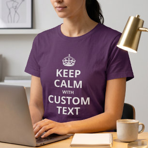 カスタムテキストで冷静さを保とう 独自の言葉を追加 Tシャツ