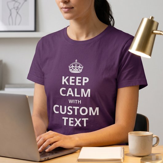 カスタムテキストで冷静さを保とう | 独自の言葉を追加 Tシャツ
