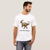 カスタムテキストで描かれたパラサウロロフス Tシャツ (正面フル)