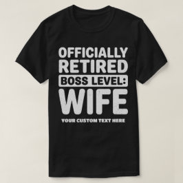 カスタムテキスト退職上司の妻 Tシャツ