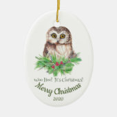 カスタムデイトクリスマスおもしろいフクロウ引用文 セラミックオーナメント (正面)