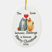 カスタムデイトクリスマス兄弟姉妹猫引用文 セラミックオーナメント (正面)
