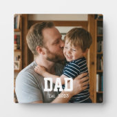カスタムデザインのDad Establishedモダンボールドテキスト フォトプラーク (正面)