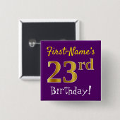 カスタムネーム入り紫色のフェイクゴールド23歳の誕生日 缶バッジ (正面&裏面)