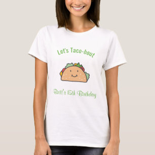 カスタムネーム 年齢 誕生日 タコス Let's Taco-bout Tシャツ