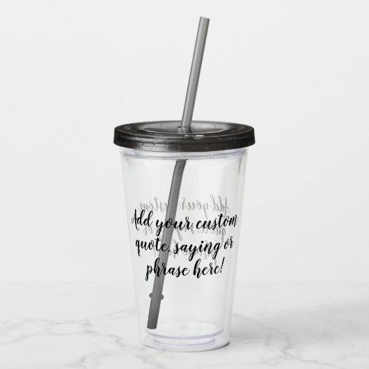 カスタムパーソナライズされた引用文ことわざモダンスクリプト アクリルタンブラー (裏面)