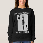 カスタムブラッククイーンカードチェス駒 スウェットシャツ (正面)