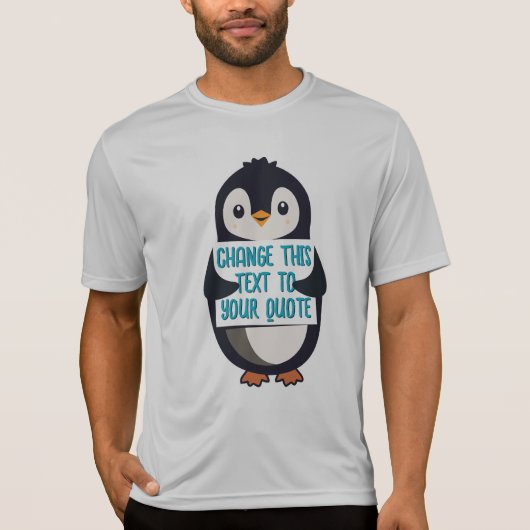 カスタムメッセージの看板を持つペンギン Tシャツ (正面)