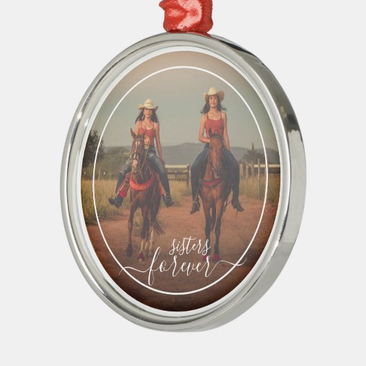 カスタム写真テンプレートパーソナライズされたシスターズフォーエバー メタルオーナメント (左)