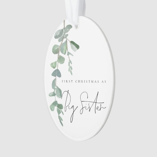 カスタム写真ユーカリ初めてのクリスマスビッグシスター オーナメント (正面)