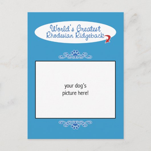カスタム写真！世界最高のローデシアンのリッジバック ポストカード (正面)
