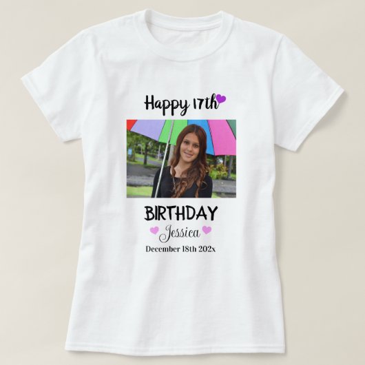 カスタム写真&名前ハッピー17誕生日女性 Tシャツ (デザイン正面)