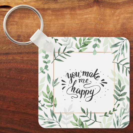 カスタム写真「You Make Me Happy」 キーホルダー (正面)