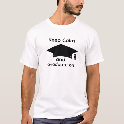 カスタム卒業Tシャツ - Keep Calm Grad Tee Tシャツ (正面)
