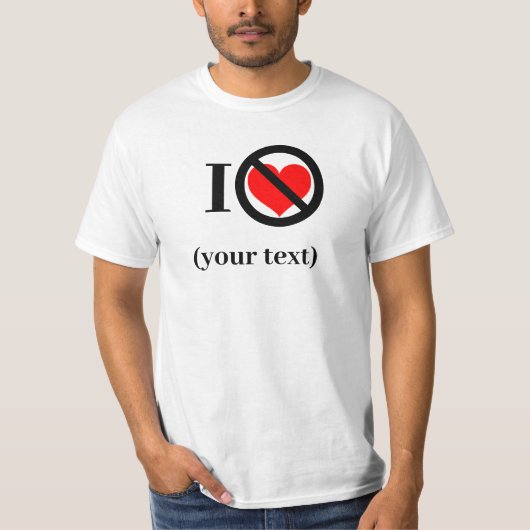 カスタム嫌い(あなたのテキスト) - Tシャツ (正面)
