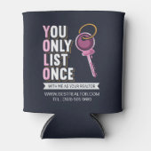 カスタム実在Estate You Only List Once不動産仲介業者Brag 缶クーラー (正面)