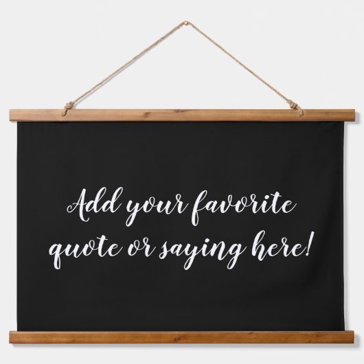 カスタム引用文パーソナライズされたことわざスクリプトブラックサイン 吊り下げ型タペストリー (正面)